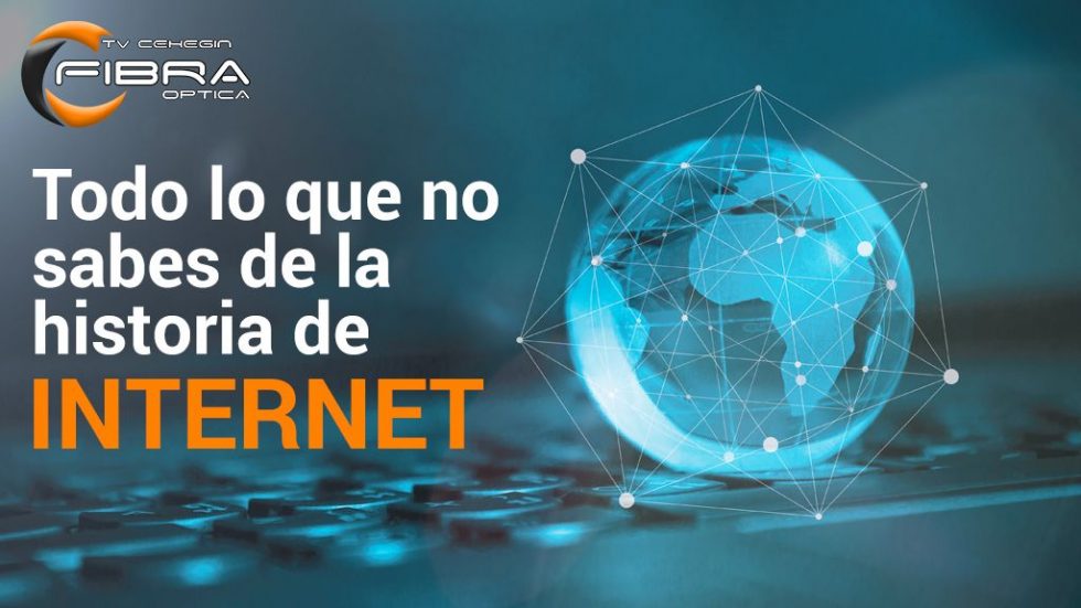 Todo Lo Que No Sabes De La Historia De Internet